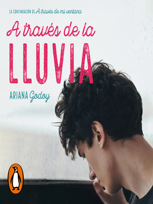 Title details for A través de la lluvia (edición revisada por la autora) (Trilogía Hermanos Hidalgo 3) by Ariana Godoy - Available